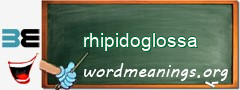 WordMeaning blackboard for rhipidoglossa